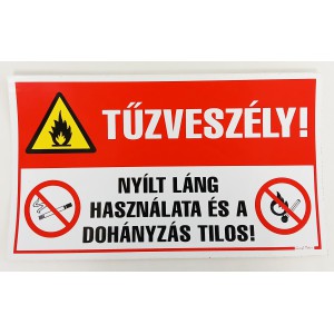 Matrica GUNGL Tűzveszély! Nyílt láng használata és a dohányzás TILOS  "D"